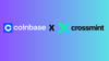 Coinbase hợp tác với Crossmint để đơn giản hoá quy trình triển khai NFT